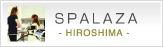 SPALAZA -Hirosima-